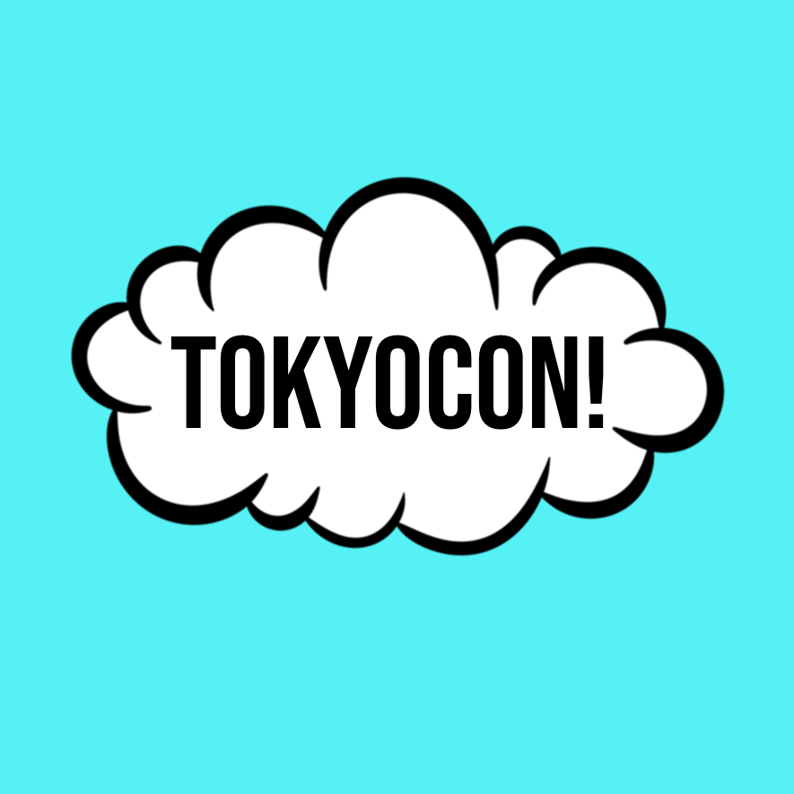 TokyoCon Standard Ticket 11:30AM-1:30PM